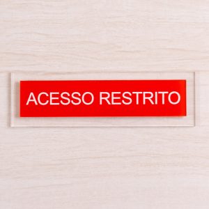 Placa Acrílico 11×18,5 sinalização de ambiente acesso restrito